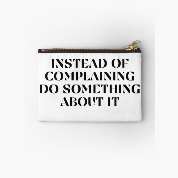 Item preview, Don't Complain do Something about it designed and sold by Bermygirl.