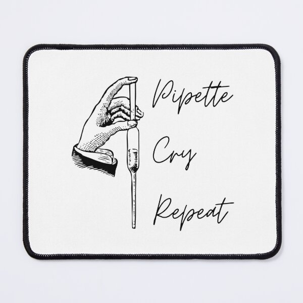 Item preview, PCR: Pipette, Cry, Repeat | Cursive, Black & White designed and sold by Sci-Ninja-Blog.
