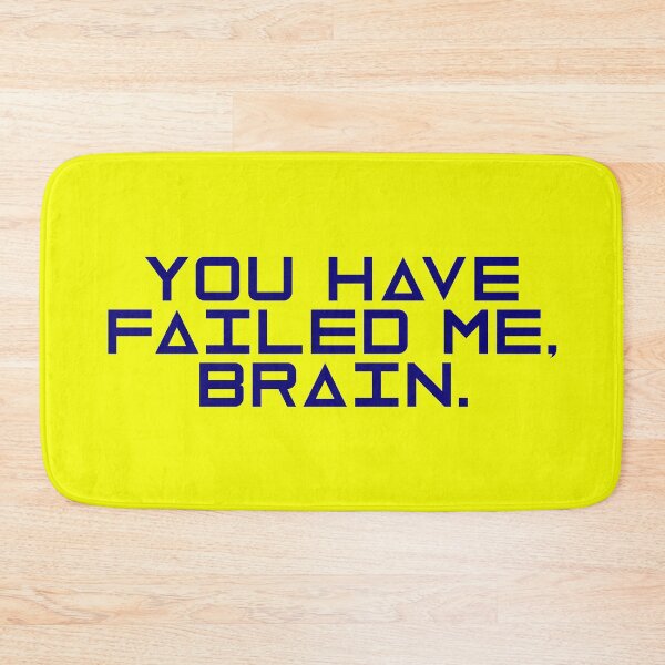 Item preview, Project Hail Mary - You Have Failed Me, Brain (Blue) |  designed and sold by PixelsandPulp.