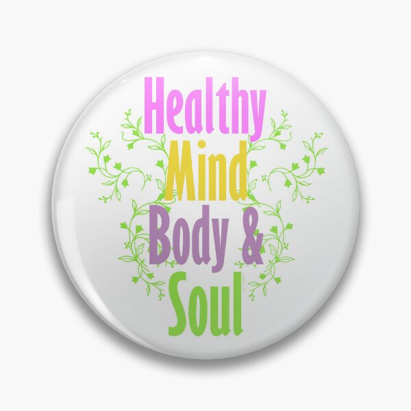 Item preview, Healthy Mind Body and Soul  designed and sold by ArtVixen.