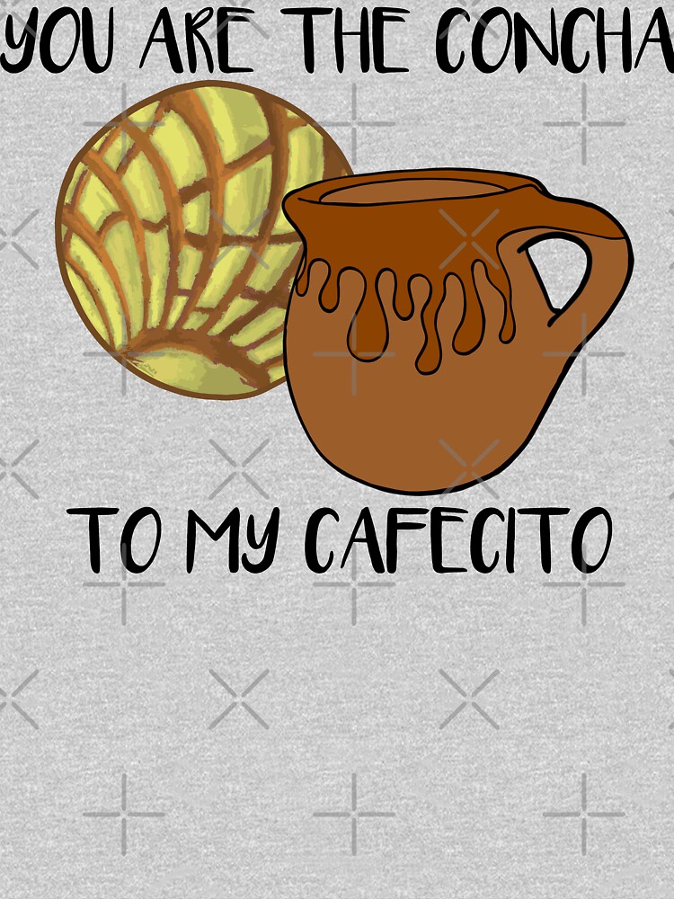 Get Will You Be My Concha To My Cafecito Conchas Plus Pan Dulce