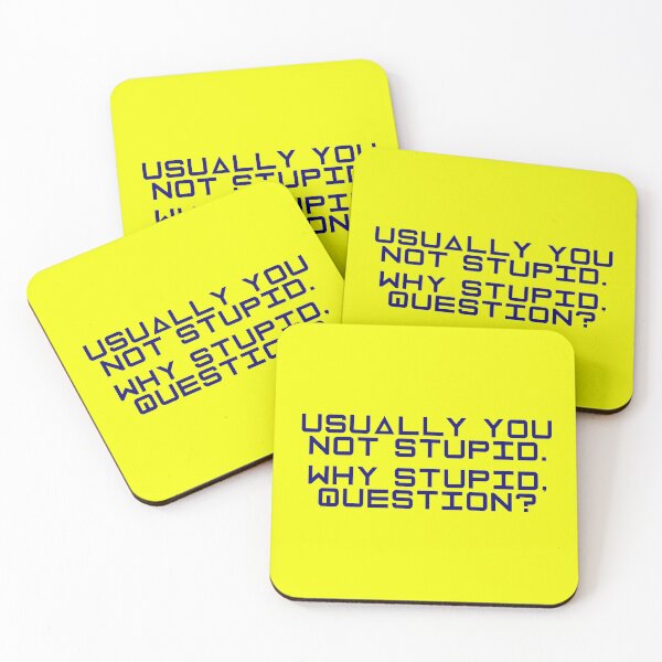 Item preview, Project Hail Mary - Why Stupid, Question? (Blue) |  designed and sold by PixelsandPulp.
