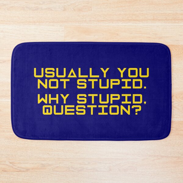 Item preview, Project Hail Mary - Why Stupid, Question? (Yellow) |  designed and sold by PixelsandPulp.