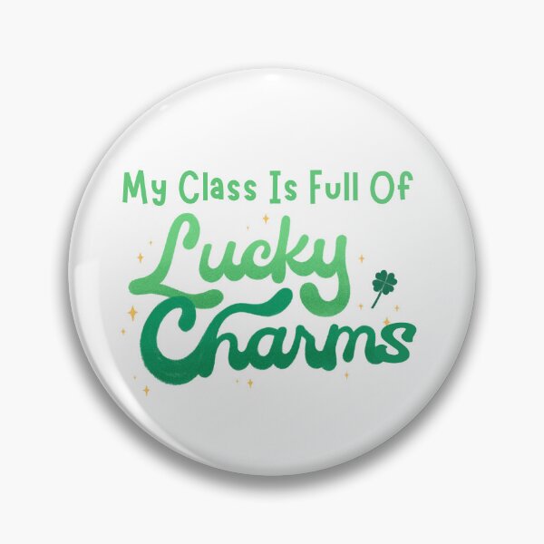Item preview, My Class Is Full Of Lucky Charms designed and sold by SweetAndSpice.