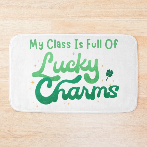 Item preview, My Class Is Full Of Lucky Charms designed and sold by SweetAndSpice.
