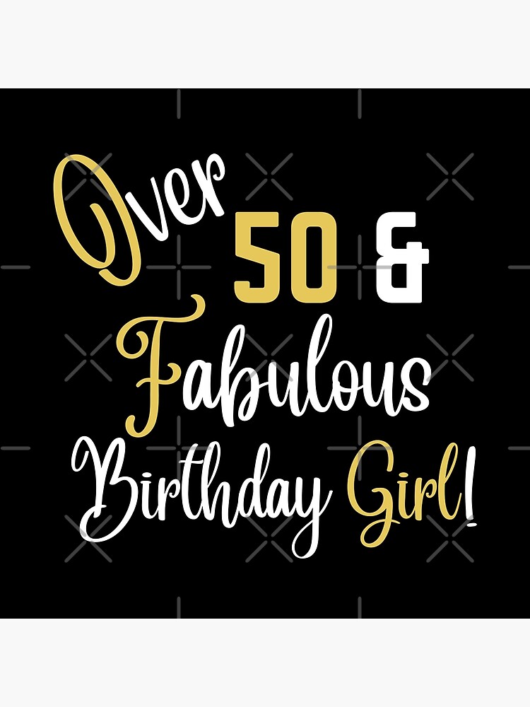 Over 50 & Fabulous —