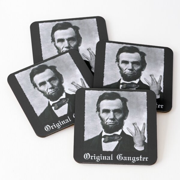 Item preview, Abraham Lincoln Original Gangster designed and sold by garapankus.