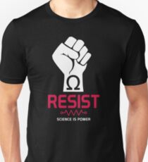 Resist T-Shirt: Science is Power Unisex T-Shirt