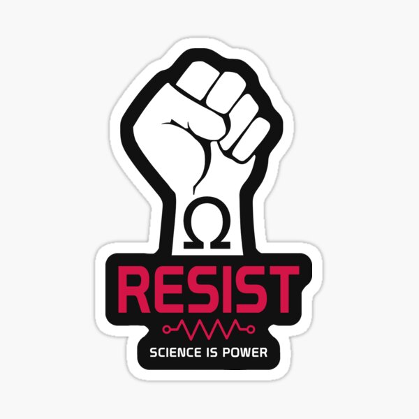 Aperçu de l'œuvre T-shirt Resist : La science, c'est le pouvoir créée et vendue par BootsBoots.