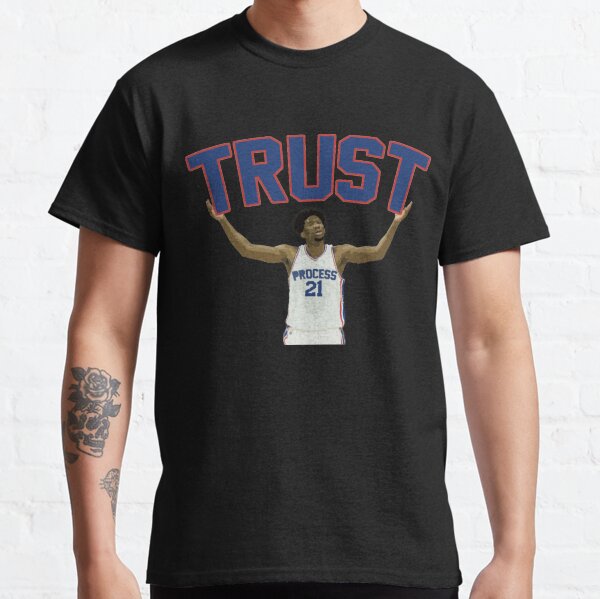 Philadelphia 76ers Joel Embiid and Ben Simmons Trust the process shirt - T- Shirt AT Fashion LLC