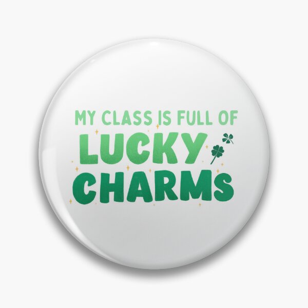 Item preview, My Class Is Full Of Lucky Charms designed and sold by SweetAndSpice.