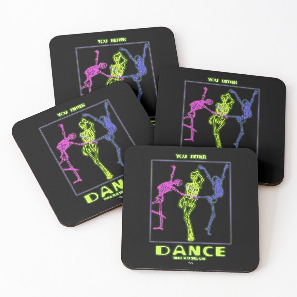 Item preview, "You better DANCE while you still can" Visions by Psyche designed and sold by Visions by  Psyche.