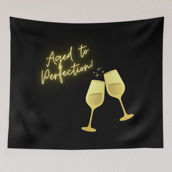 Item preview, Aged to Perfection! designed and sold by Fhfarms.