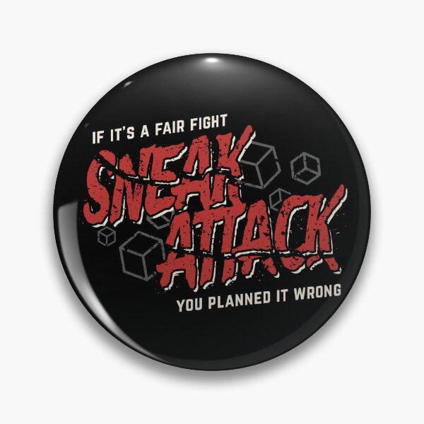 Item preview, Sneak Attack Dice - Fair Fight Planned Wrong designed and sold by DnlDesigns.
