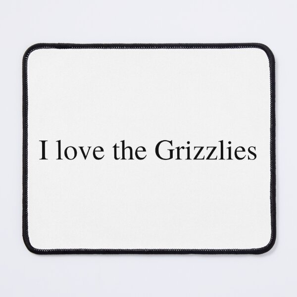 Item preview, I love the Grizzlies designed and sold by delborg.