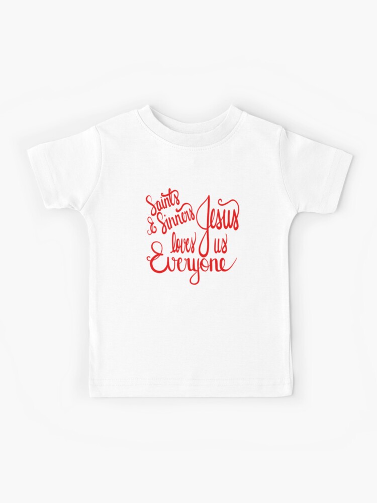 jesus loves sinners shirt