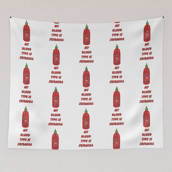 Item preview, My blood type is Sriracha designed and sold by Bobby Shaftoe.