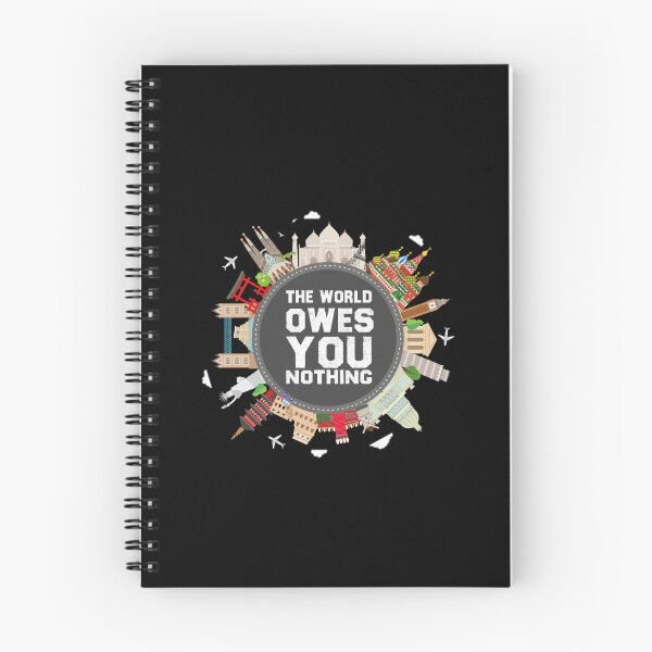 Item preview,  The world owes you nothing designed and sold by shoppingforyou ⭐⭐⭐⭐⭐.