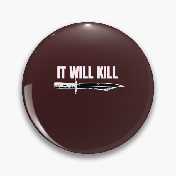 Item preview, It Will Kill designed and sold by prsagar01.