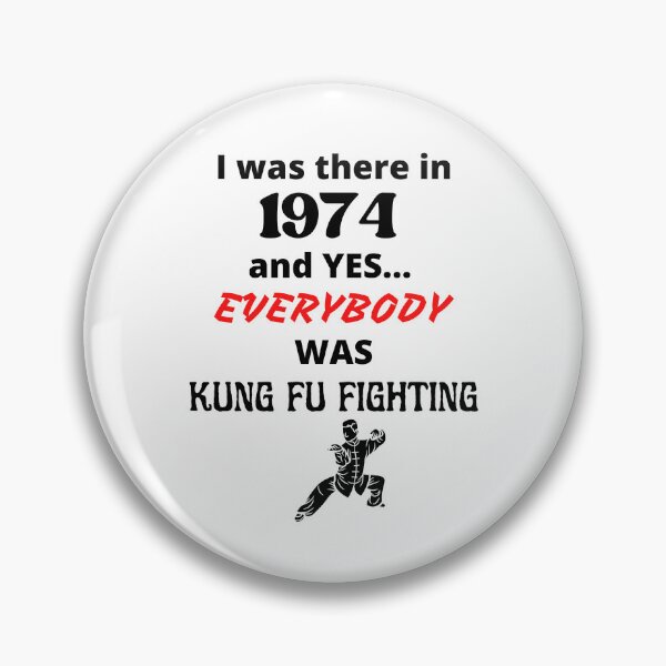 Item preview, I Was There Everybody Was Kung Fu Fighting Black and Red Letters designed and sold by podguy.