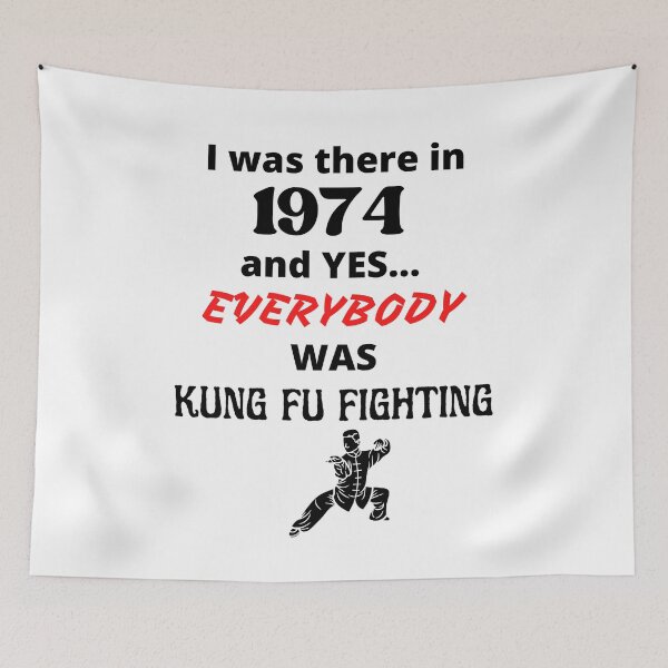 Item preview, I Was There Everybody Was Kung Fu Fighting Black and Red Letters designed and sold by podguy.
