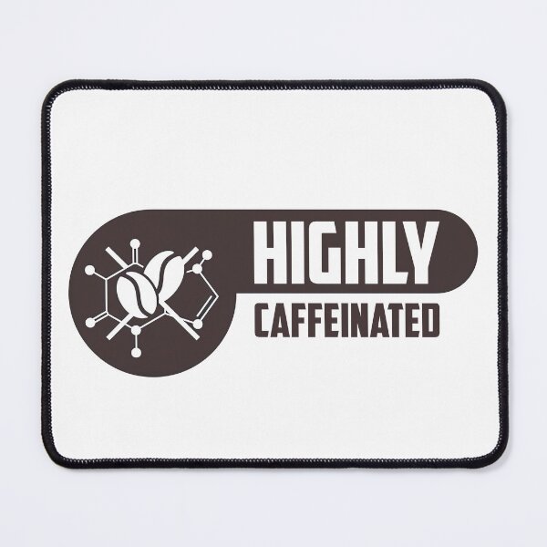 Item preview, Highly Caffeinated, Molecular Cell Structure of Caffeinated designed and sold by graphic-genie.