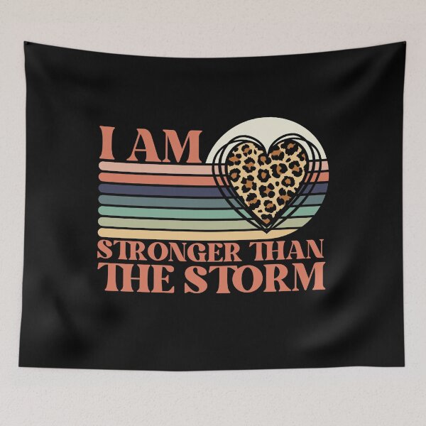 Item preview, I am stronger than the storm, inspirational quote about life and strength with a retro sunset leopard print heart design designed and sold by Auntieck.