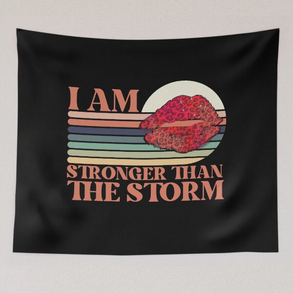 Item preview, I am stronger than the storm, inspirational quote about life and strength with a retro sunset girl with a leopard print pouty lips accent designed and sold by Auntieck.