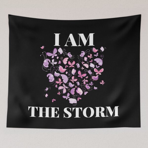 Item preview, I am the storm, inspirational quote about life and strength with a colorful butterfly heart design designed and sold by Auntieck.