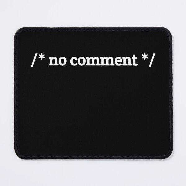 Item preview, No Comment Funny Programmer Gift  designed and sold by Tema EL.