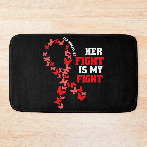 Item preview, CHD Awareness, Wear Red Her Fight Is My Fight Red Ribbon print designed and sold by Merchking1.