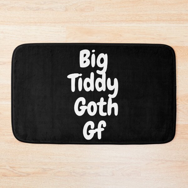 Item preview, Big Tiddy Goth Gf designed and sold by feelgoodbes.