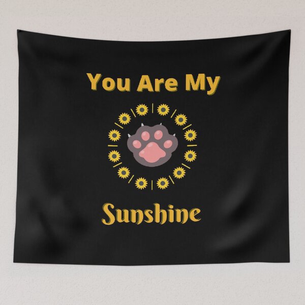 Item preview, You Are My SunShine Cat Sunflower - Funny and Cute quotes designed and sold by Designspot2020.