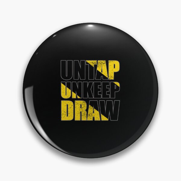 Item preview, Untap Unkeep Draw designed and sold by FNStuff.