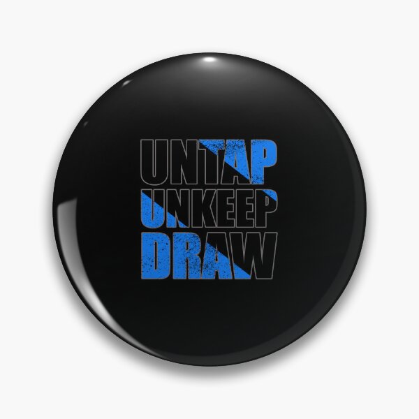 Item preview, Untap Unkeep Draw designed and sold by FNStuff.