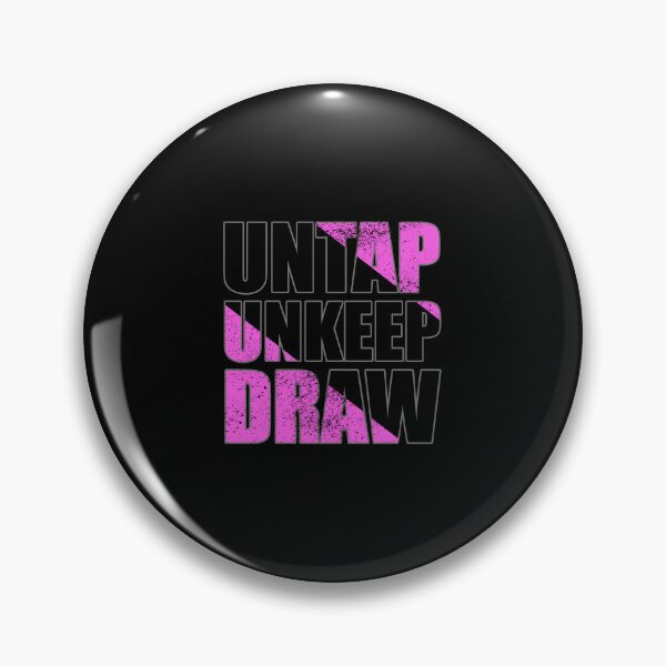 Item preview, Untap Unkeep Draw designed and sold by FNStuff.