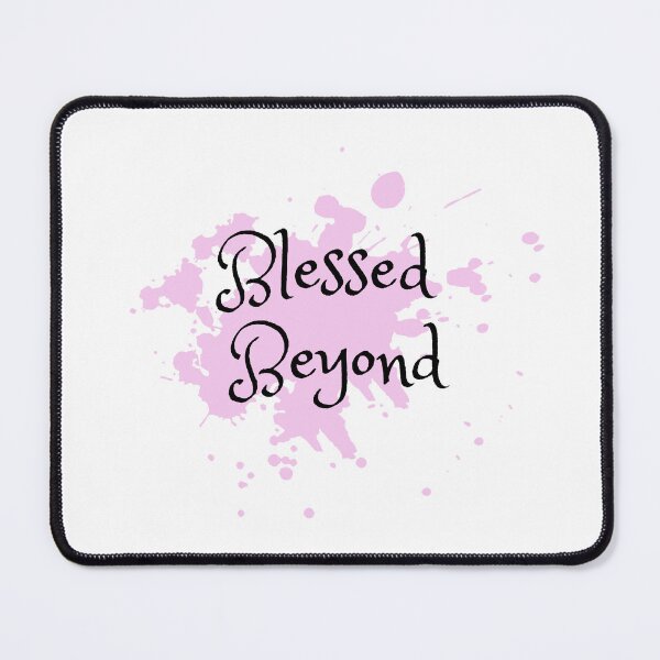 Item preview, Blessed Beyond designed and sold by KBMeyer.