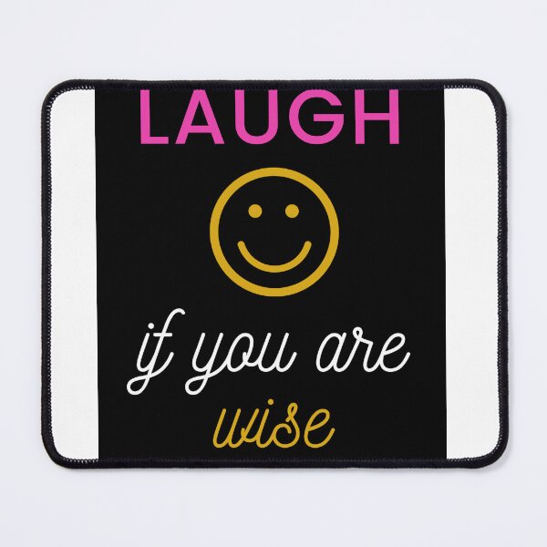 Item preview, Laugh if you are wise with smiley designed and sold by ThamaraiSelvi.
