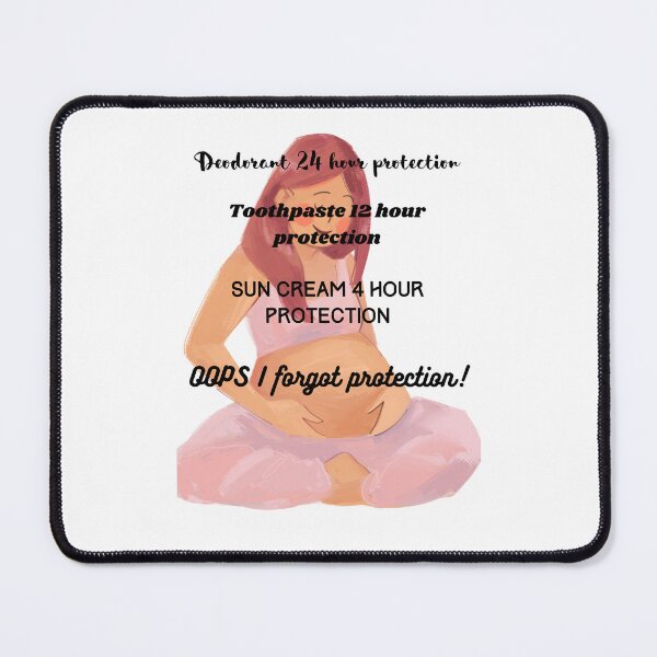 Item preview, Oops I forgot protection! I am pregnant. designed and sold by Yerral.