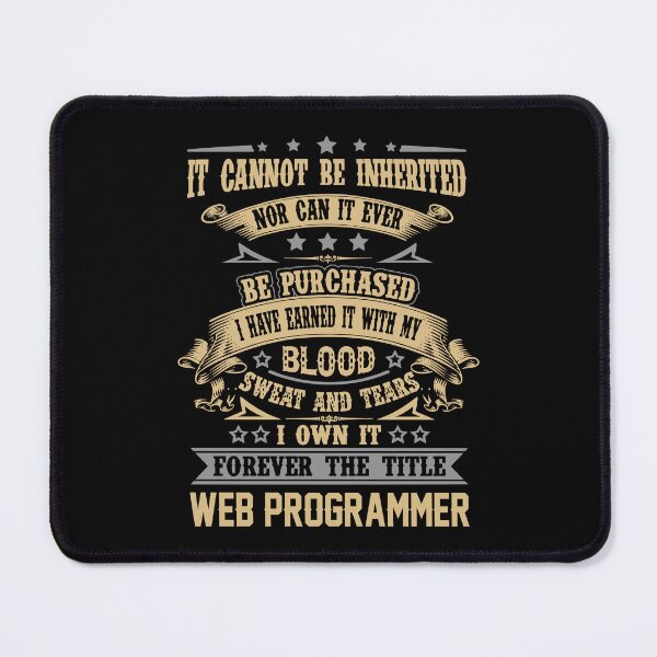 Item preview, Web Programmer T Shirt - Forever The Title Job Gift Item Tee designed and sold by celiagomez456.