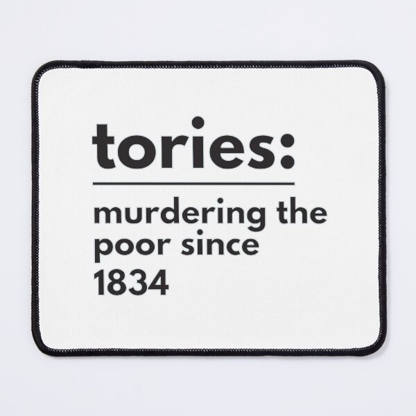Item preview, tories: murdering the poor since 1834 designed and sold by tdkrbooks.