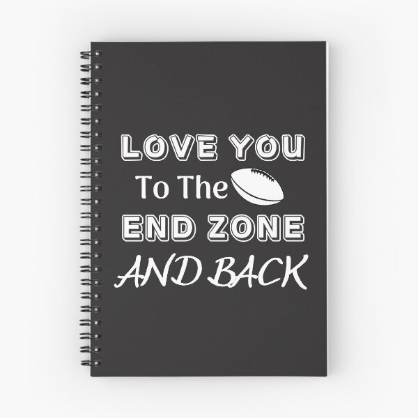 Item preview, Love You To The End Zone And Back designed and sold by omeca.