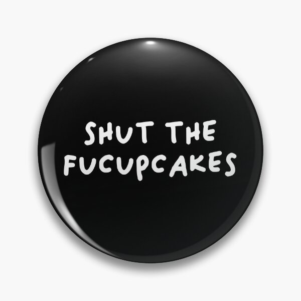 Item preview, Shut The Fucupcakes - Funny Baking Wife Cakes designed and sold by elhefe.