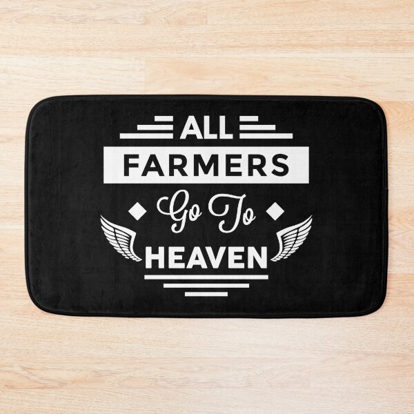 Item preview, All Farmers Go To heaven designed and sold by TheArtism.