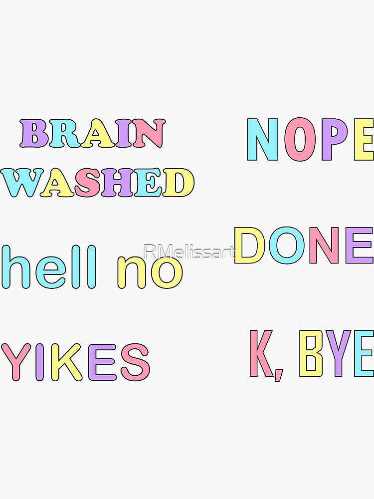 Brain Washed Yikes Slang Stickers Sticker For Sale By Rmelissart Redbubble 9297