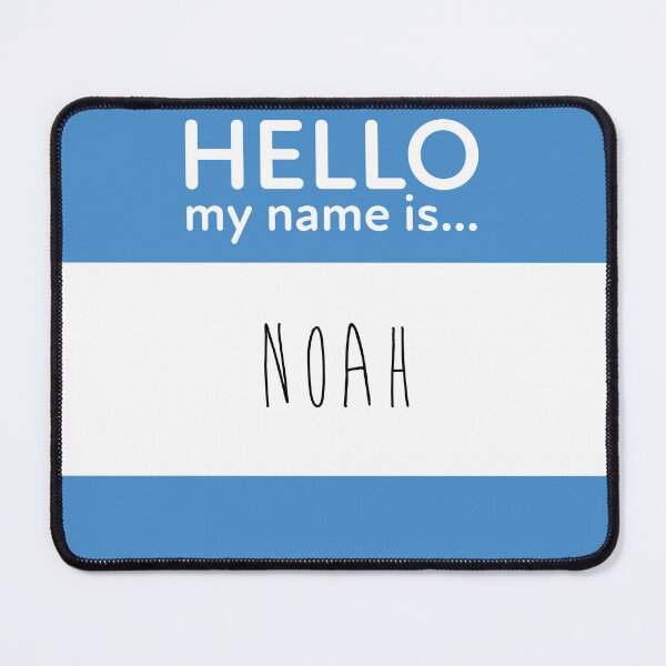 Item preview, Hello my name is... Noah designed and sold by beanibooi.