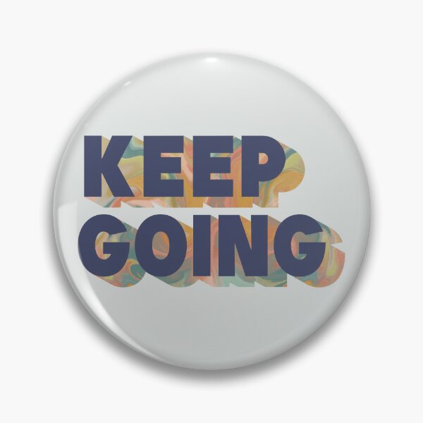 Item preview, Keep Going designed and sold by MadeByMeera.