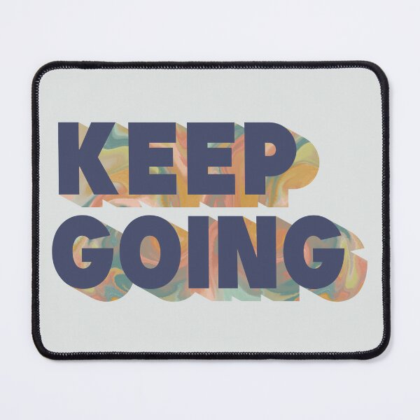 Item preview, Keep Going designed and sold by MadeByMeera.