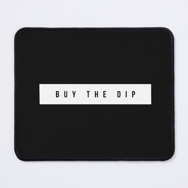 Item preview, Buy The Dip designed and sold by staycurious88.