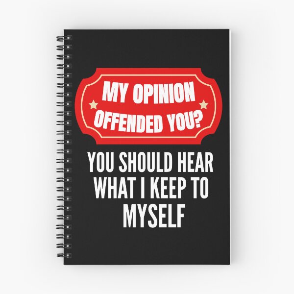 Item preview, My Opinion Offended You Humor Sarcastic designed and sold by Georgiodaccache.